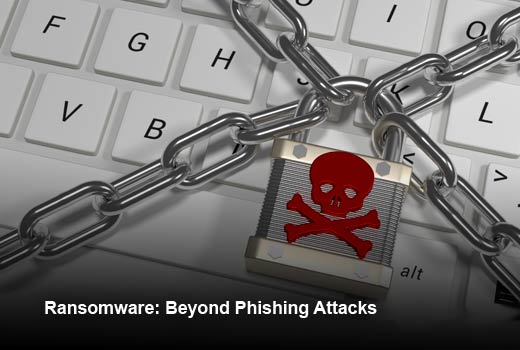 Beyond Email: 5 Alternative Ways to Fall Victim to Ransomware - slide 1