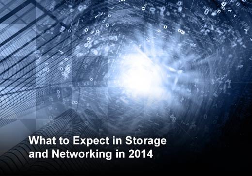 Top 10 Storage and Networking Trends for 2014 - slide 1