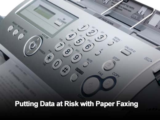 Traditional Faxing Still Reigns Supreme, Putting Data at Risk - slide 1