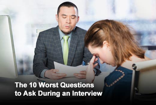 Ten Questions Not to Ask During an Interview - slide 1