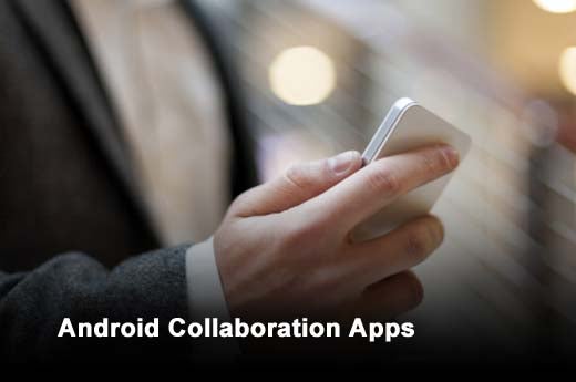 Ten Hot Android Collaboration Apps - slide 1