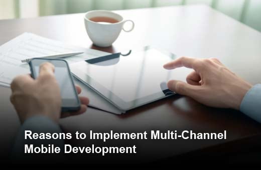 Top Five Reasons to Implement a Multi-Channel Approach to Mobile Development - slide 1