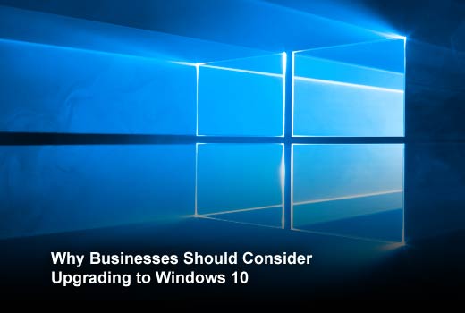 Key Reasons for Businesses to Upgrade to Windows 10 - slide 1