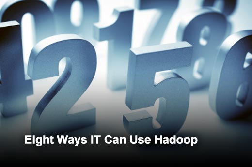 Eight Ways to Put Hadoop to Work in Any IT Department - slide 1