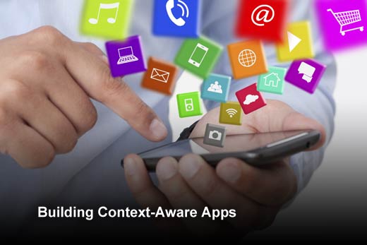 Context-Aware Apps: How to Super Charge Your Customer Engagement - slide 3