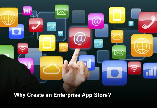 Why and How to Build an Enterprise App Store - slide 2