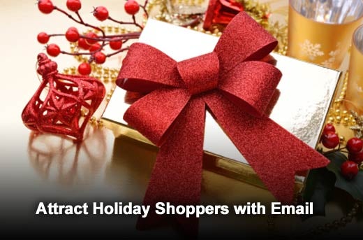 Five Reasons Why Email Works to Reach Holiday Shoppers - slide 1