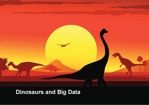 If Dinosaurs Had Big Data, Would They Be Extinct? - slide 1