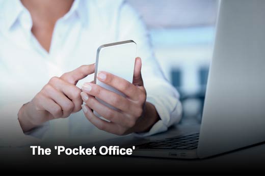 Why the Mobile 'Pocket Office' Is Inevitable and Good for Business - slide 1