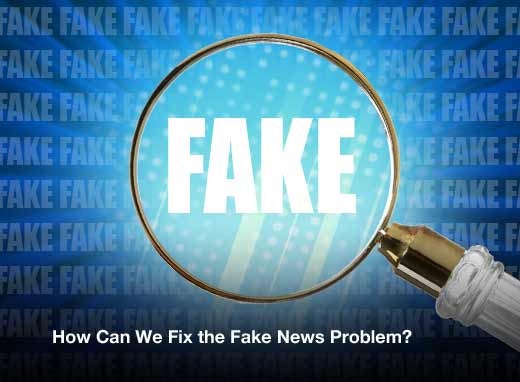 How Can We Fix the Fake News Problem? - slide 1